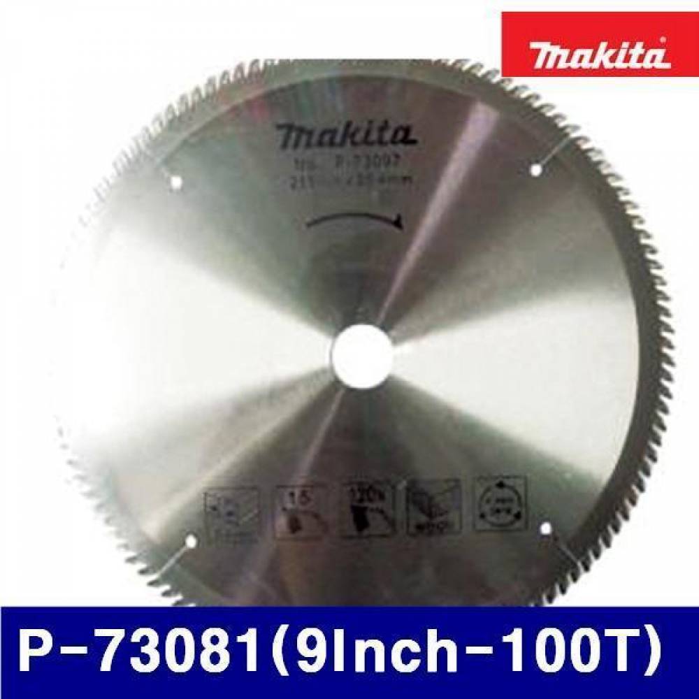 마끼다 5113804 원형톱날-목재용 P-73081(9Inch-100T) 235 2.6 (1EA)